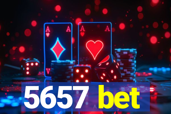 5657 bet